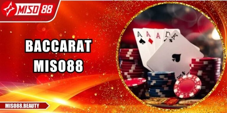 Baccarat Miso88