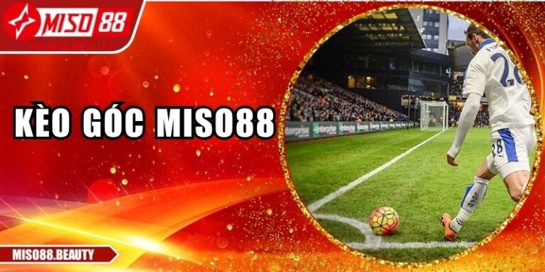 Kèo góc Miso88