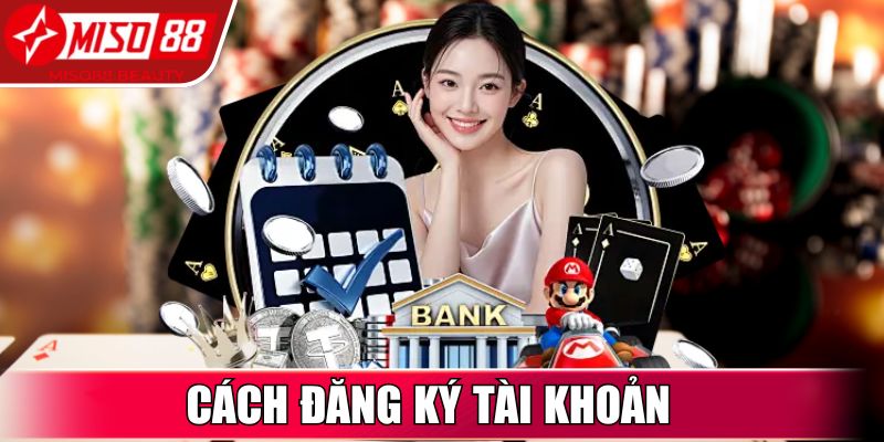 Cách đăng ký tài khoản